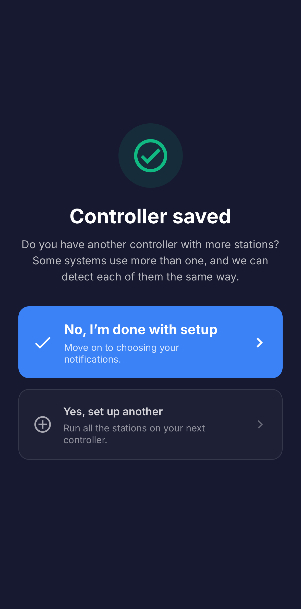 Full screen: the 'Controller saved' screen asking whether you have another controller to set up.